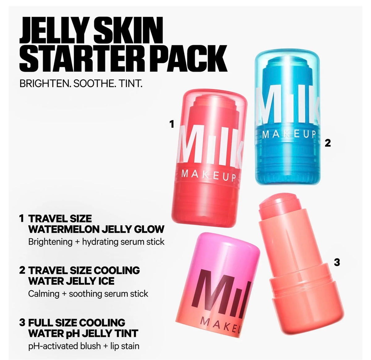 Milk Makeup
The Jelly Skin Starter Pack
jelly skincare + tint set