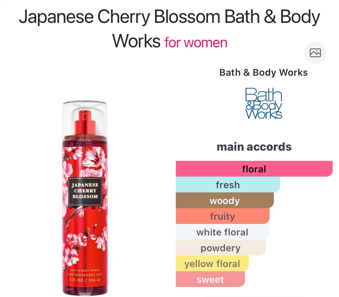 Bath & Body Works
Japanese Cherry Blossom
Fine Fragrance Mist For Body & Hair 236 ml